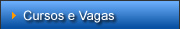 Cursos e Vagas
